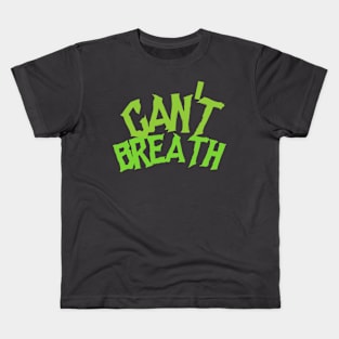 Cant breath Kids T-Shirt